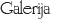 galerija